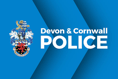 Update on serious assault in Exwick, Exeter